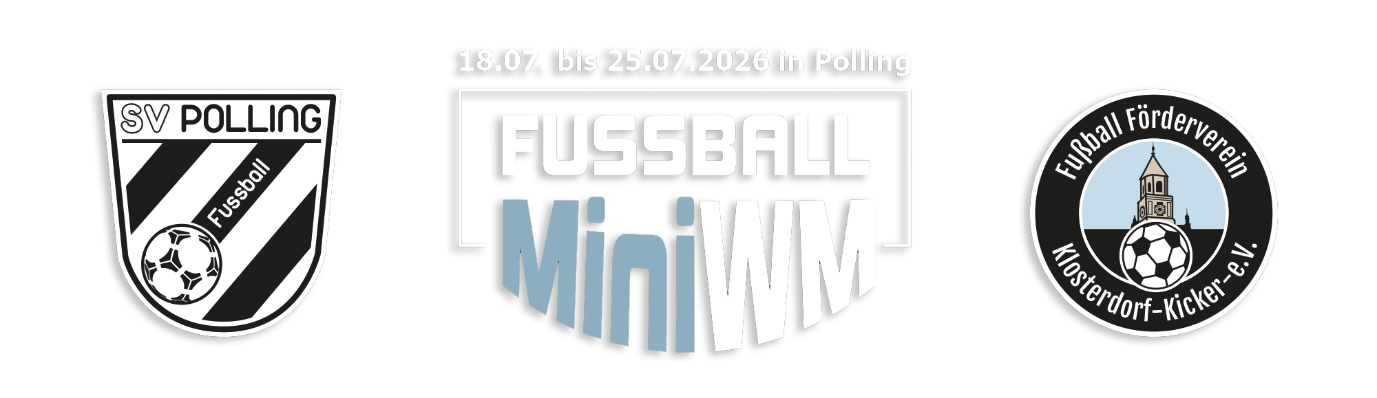 Banner der Fussball Mini-WM 2026 in Polling
